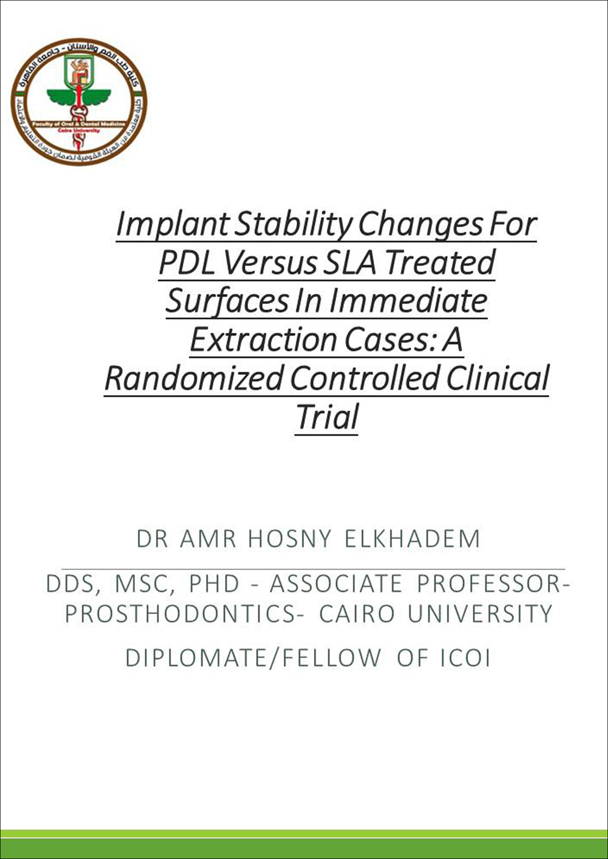 Implant Stability Changes For PDL Versus SLA Treated Surfaces In Immediate Extraction Cases: A Randomized Controlled Clinical Trial