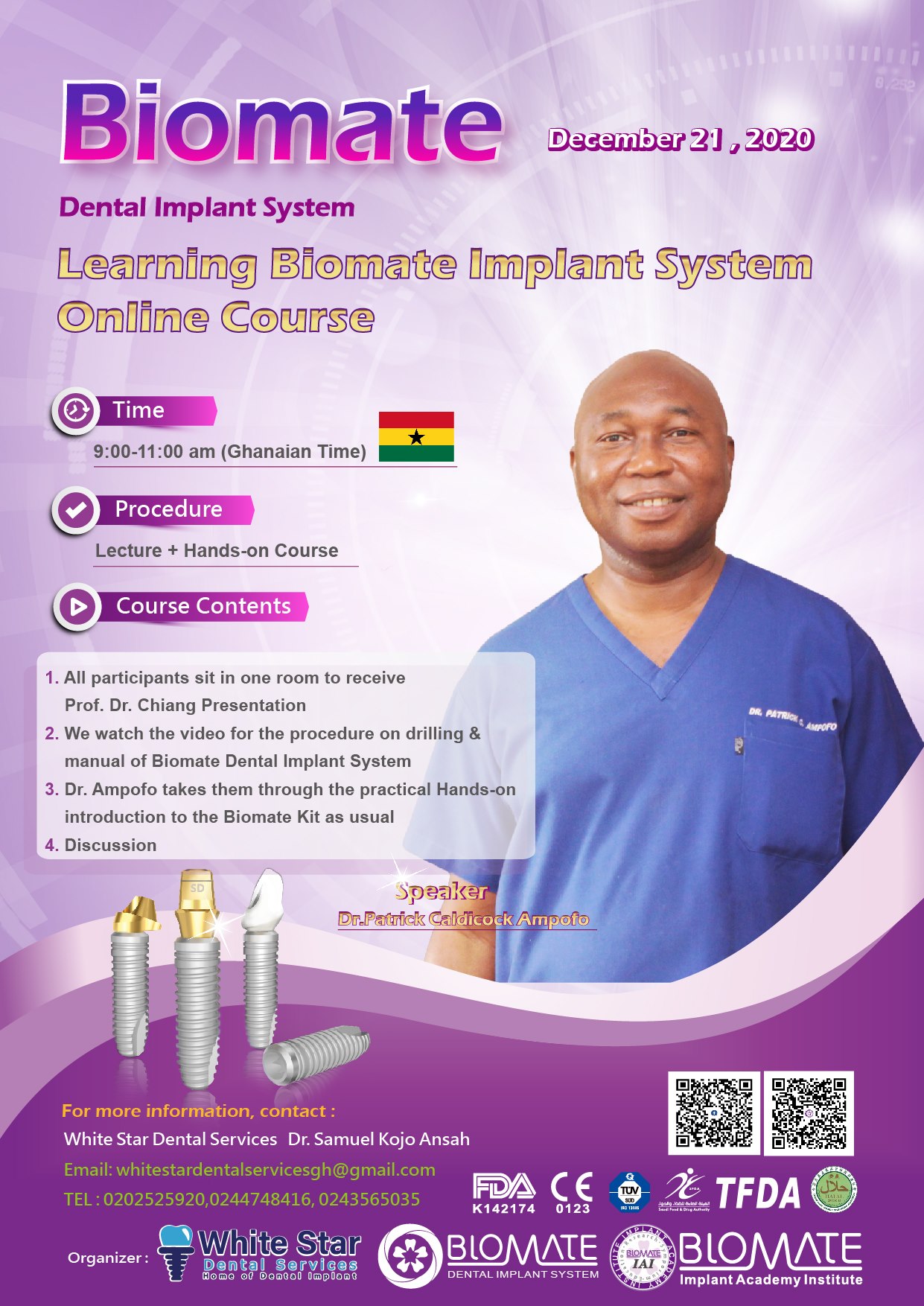 Biomate’s partner White Star held the dental implant hands-on course on 21 December for Ghana doctors.